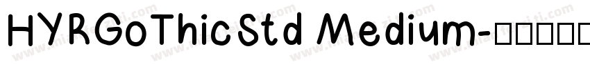 HYRGoThicStd Medium字体转换